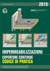 Impermeabilizzazioni. Coperture continue. Codice di pratica