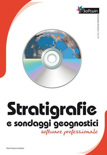 Stratigrafie e sondaggi geognostici. Software professionale. Con 2 CD-ROM - Antonio Ardolino - Libro Flaccovio Dario 2018, Softwin | Libraccio.it