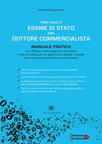 Temi svolti esami di stato commercialsta per dottore commercialista. Manuale pratico - Marina Capobianco - Libro Flaccovio Dario 2017 | Libraccio.it