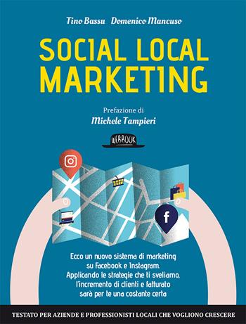 Social local marketing - Tino Bassu, Domenico Mancuso - Libro Flaccovio Dario 2018, Web book | Libraccio.it