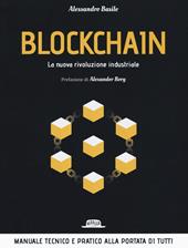 Blockchain. La nuova rivoluzione industriale