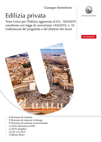 Edilizia privata. Testo unico per l'edilizia. Vademecum del progettista e del direttore dei lavori. per download - Giuseppe Monteleone - Libro Flaccovio Dario 2019 | Libraccio.it