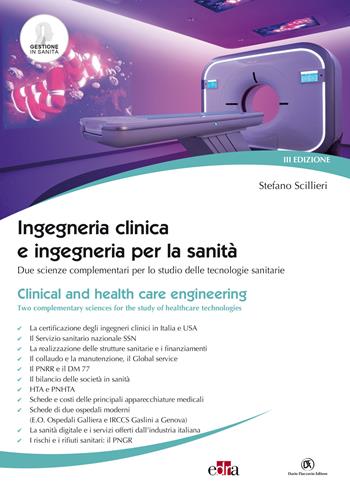 Ingegneria clinica e ingegneria per la sanità. Due scienze complementari per lo studio delle tecnologie sanitarie - Stefano Scillieri - Libro Flaccovio Dario 2024, Ingegneria sanitaria ambientale | Libraccio.it