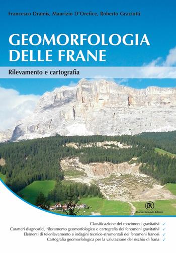 Geomorfologia delle frane. Rilevamento e cartografia - Francesco Dramis, Maurizio D'Orefice, Roberto Graciotti - Libro Flaccovio Dario 2025, Geologia Ambientale | Libraccio.it