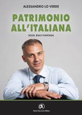 Patrimonio all'italiana. Soldi, bias e fantasia