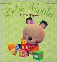 I numeri - Nadia Berkane, Alexis Nesme - Libro Gribaudo 2010, Bebè Koala | Libraccio.it