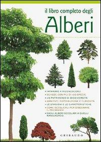 l libro completo degli alberi  - Libro Gribaudo 2011 | Libraccio.it