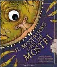 Il mostruoso libro dei mostri. Ediz. illustrata - Libby Hamilton - Libro Gribaudo 2011, Libri a sorpresa | Libraccio.it