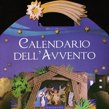 Calendario dell'Avvento. Libro pop-up - Dario Cestaro - Libro Gribaudo 2012, Natale | Libraccio.it