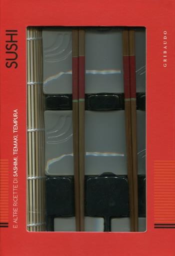 Sushi. E altre ricette di sashimi, temaki, tempura. Con gadget  - Libro Gribaudo 2012, Idee preziose in cucina | Libraccio.it