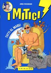 Tutti al mare! I mitici!