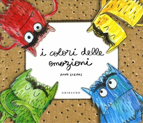 I colori delle emozioni. Ediz. Pop-up - Anna Llenas - Libro Gribaudo 2014,  Libri pop-up
