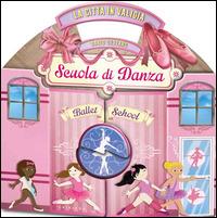 La Città in valigia. Scuola di danza. Libro pop-up - Dario Cestaro - Libro Gribaudo 2014, Giochi creativi | Libraccio.it
