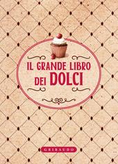 Il grande libro dei dolci