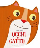 Occhi di gatto. Ediz. illustrata