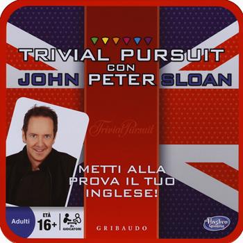 Trivial pursuit con John Peter Sloan. Metti alla prova il tuo inglese!Con gadget - John Peter Sloan - Libro Gribaudo 2015, Instant english | Libraccio.it