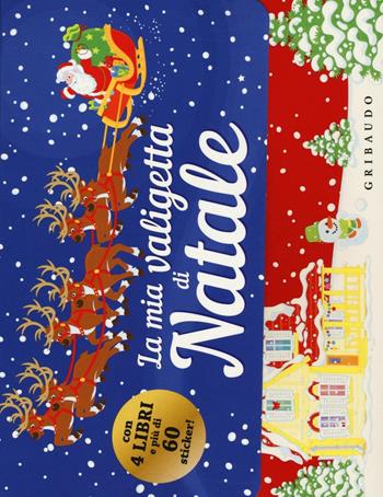 La mia valigetta di Natale. Ediz. a colori  - Libro Gribaudo 2016, Natale | Libraccio.it