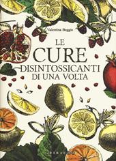 Le cure disintossicanti di una volta