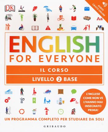 English for everyone. Livello 2° base. Il corso - Rachel Harding, Tim Bowen, Susan Barduhn - Libro Gribaudo 2017 | Libraccio.it