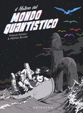 mistero del mondo quantistico