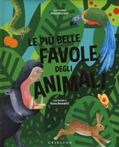 Le più belle favole degli animali. Ediz. a colori