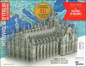 Il Duomo di Milano. Meraviglie d'Italia da costruire. Ediz. a colori. Con gadget