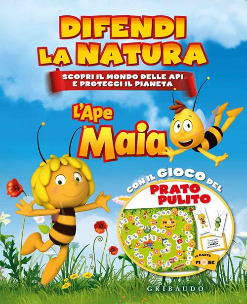 L' Ape Maia. Difendi la natura. Scopri il mondo delle api e proteggi il  pianeta. Ediz.