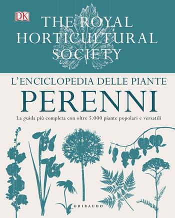 L' enciclopedia delle piante perenni  - Libro Gribaudo 2019, Grandi libri del verde | Libraccio.it