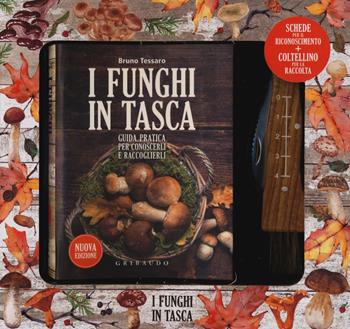 I funghi in tasca. Guida pratica per conoscerli e raccoglierli. Nuova ediz. Con gadget - Bruno Tessaro - Libro Gribaudo 2019, Guide pratiche | Libraccio.it