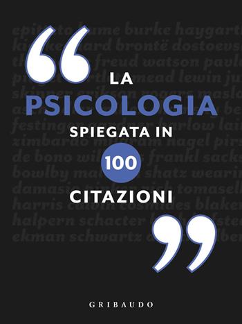 La psicologia spiegata in 100 citazioni  - Libro Gribaudo 2020, Straordinariamente | Libraccio.it