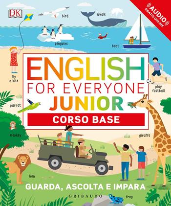 English for everyone. Junior. Corso base  - Libro Gribaudo 2020 | Libraccio.it