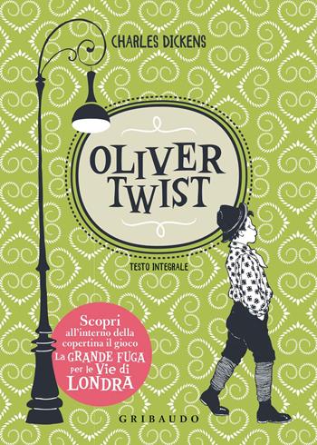 Oliver Twist. Ediz. integrale - Charles Dickens - Libro Gribaudo 2020, Vola la pagina | Libraccio.it