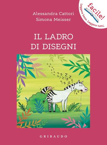 Il ladro di disegni - Alessandra Cattori, Simona Meisser - Libro Gribaudo 2021, Facile! Leggere bene. Leggere tutti | Libraccio.it