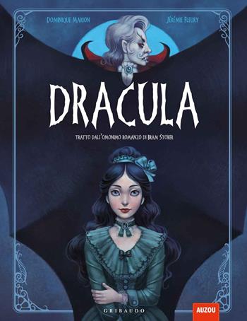 Dracula. Ediz. a colori - Dominique Marion, Jérémie Fleury - Libro Gribaudo 2019 | Libraccio.it