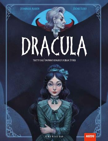 Dracula. Ediz. a colori - Dominique Marion, Jérémie Fleury - Libro Gribaudo 2019 | Libraccio.it
