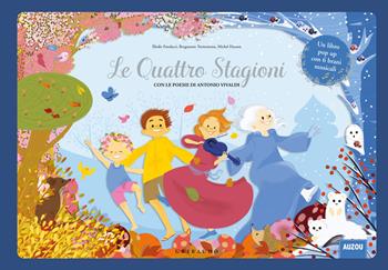 Le quattro stagioni. Con le poesie di Antonio Vivaldi  - Libro Gribaudo 2021, Libri sonori | Libraccio.it
