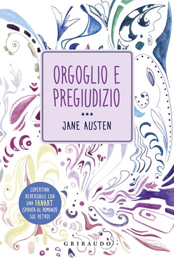 Orgoglio e pregiudizio - Jane Austen - Libro Gribaudo 2023, Vola la pagina | Libraccio.it