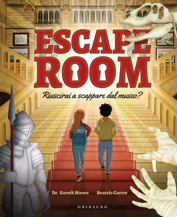 Escape room. Riuscirai a scappare dal museo?  - Libro Gribaudo 2021, Giochi creativi | Libraccio.it