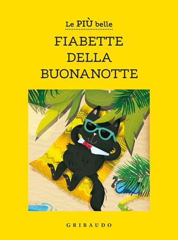 Le più belle fiabette della buonanotte. Ediz. a colori  - Libro Gribaudo 2021, Facile! Leggere bene. Leggere tutti | Libraccio.it