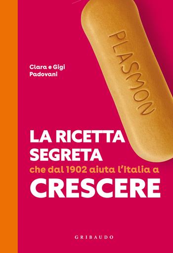Plasmon - Clara Padovani, Gigi Padovani - Libro Gribaudo 2022, Passioni | Libraccio.it