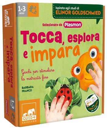 Tocca, esplora e impara. Giochi per stimolare la motricità fine. Ediz. a colori. Con bruco. Con puzzle da manipolare - Barbara Franco - Libro Gribaudo 2022, Quid+ | Libraccio.it