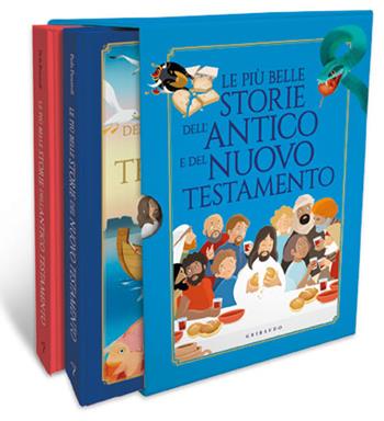 Le più belle storie dell''Antico e del Nuovo Testamento - Paola Parazzoli - Libro Gribaudo 2022, Le grandi raccolte | Libraccio.it