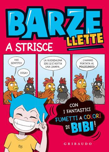 Barzellette a strisce - Beatrice Bassoli - Libro Gribaudo 2022 | Libraccio.it