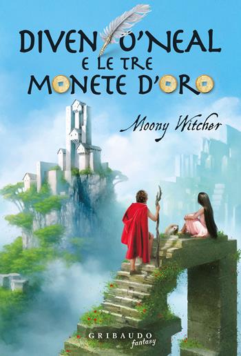 Diven O'Neal e le tre monete d'oro - Moony Witcher - Libro Gribaudo 2022, Fantasy. Kimera | Libraccio.it