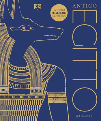 Antico Egitto  - Libro Gribaudo 2022, Passioni | Libraccio.it