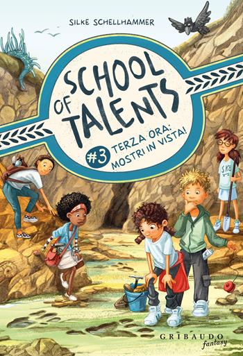 Terza ora: mostri in vista! School of talents. Vol. 3 - Silke Schellhammer - Libro Gribaudo 2024, Fantasy. Pixie | Libraccio.it