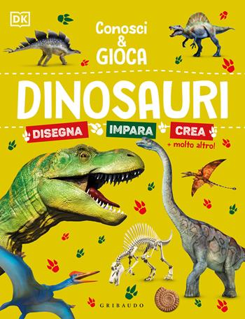 Dinosauri. Conosci e gioca  - Libro Gribaudo 2023, Imparare per gioco | Libraccio.it