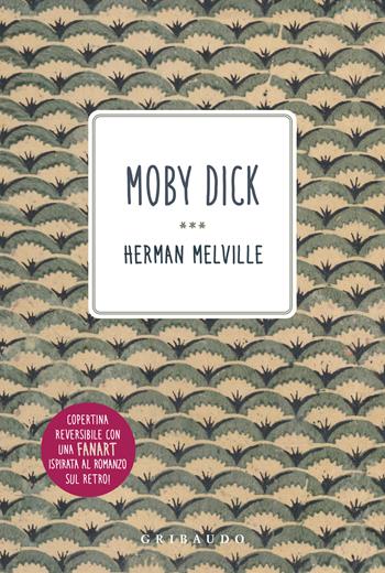 Moby Dick - Herman Melville - Libro Gribaudo 2026, Narrativa (10-14) | Libraccio.it