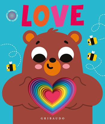Love. Ediz. illustrata  - Libro Gribaudo 2023, Osservo e imparo | Libraccio.it
