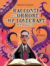I racconti dell'orrore di H. P. Lovecraft per ragazzi